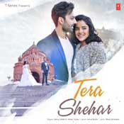Tera Shehar - Amaal Malik Mp3 Song
